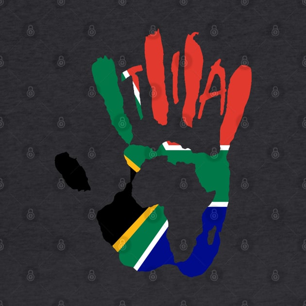 T.I.A South Africa by This is Afrika - T.I.A